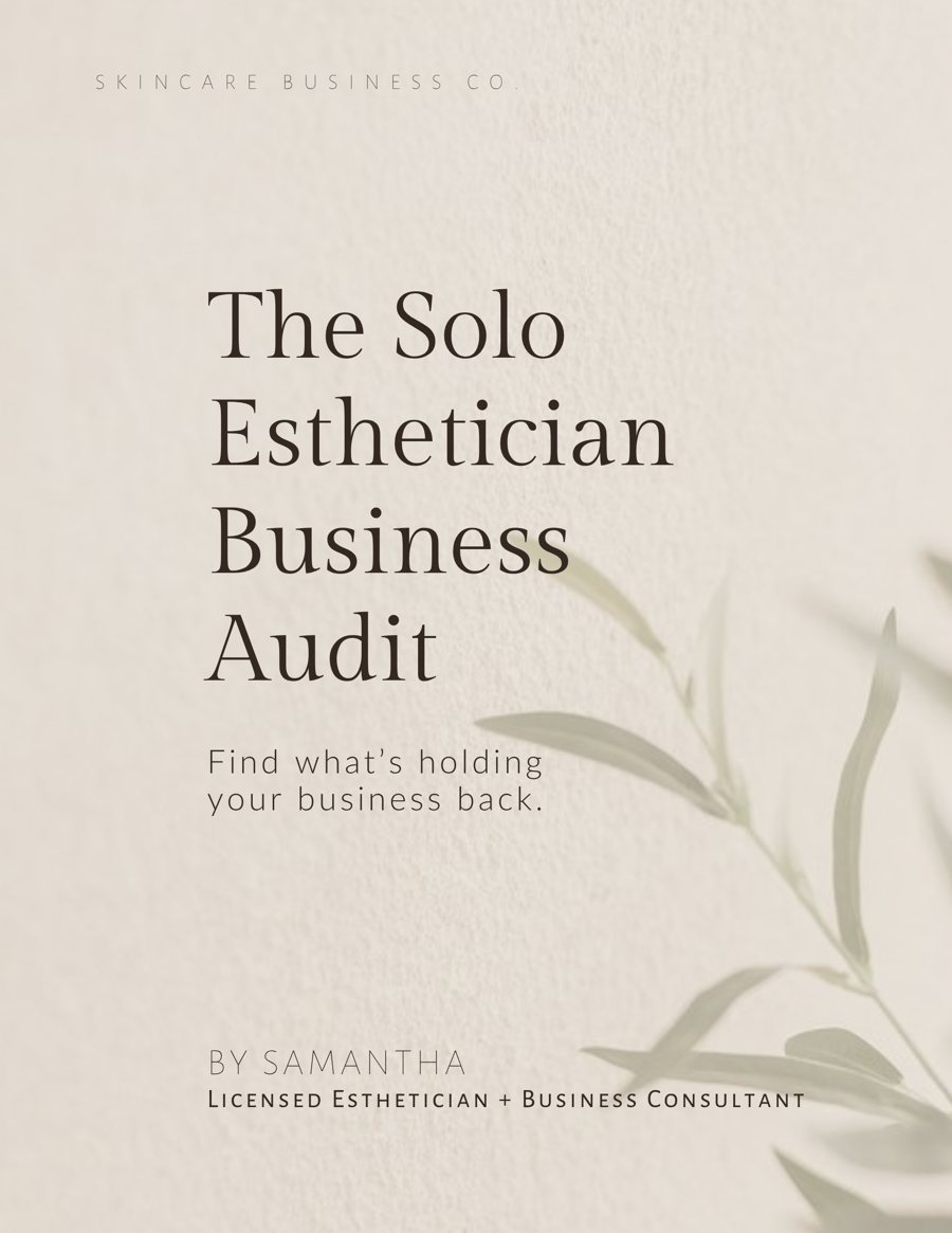 Cover of The Solo Esthetician Business Audit by Samantha, Licensed Esthetician + Business Consultant